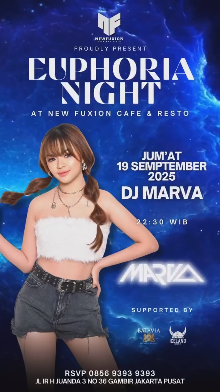 NEW FUXION JAKARTA - EUPHORIA NIGHT (MARVA)
