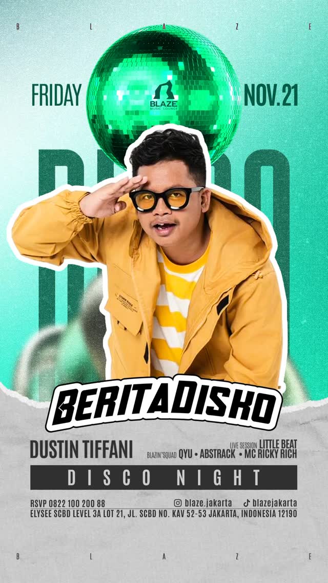 BLAZE JAKARTA - DISCO NIGHT (BERITA DISKO X DUSTIN TIFFANI)