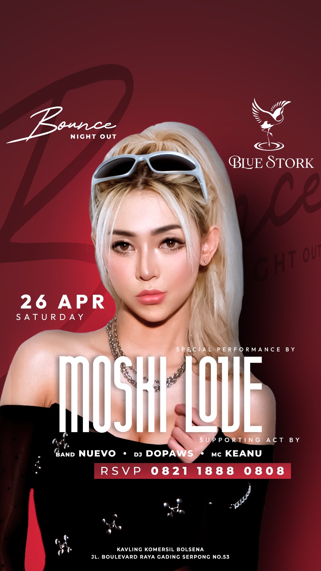 BLUE STORK GADING SERPONG - BOUNCE NIGHT OUT (MOSKI LOVE)