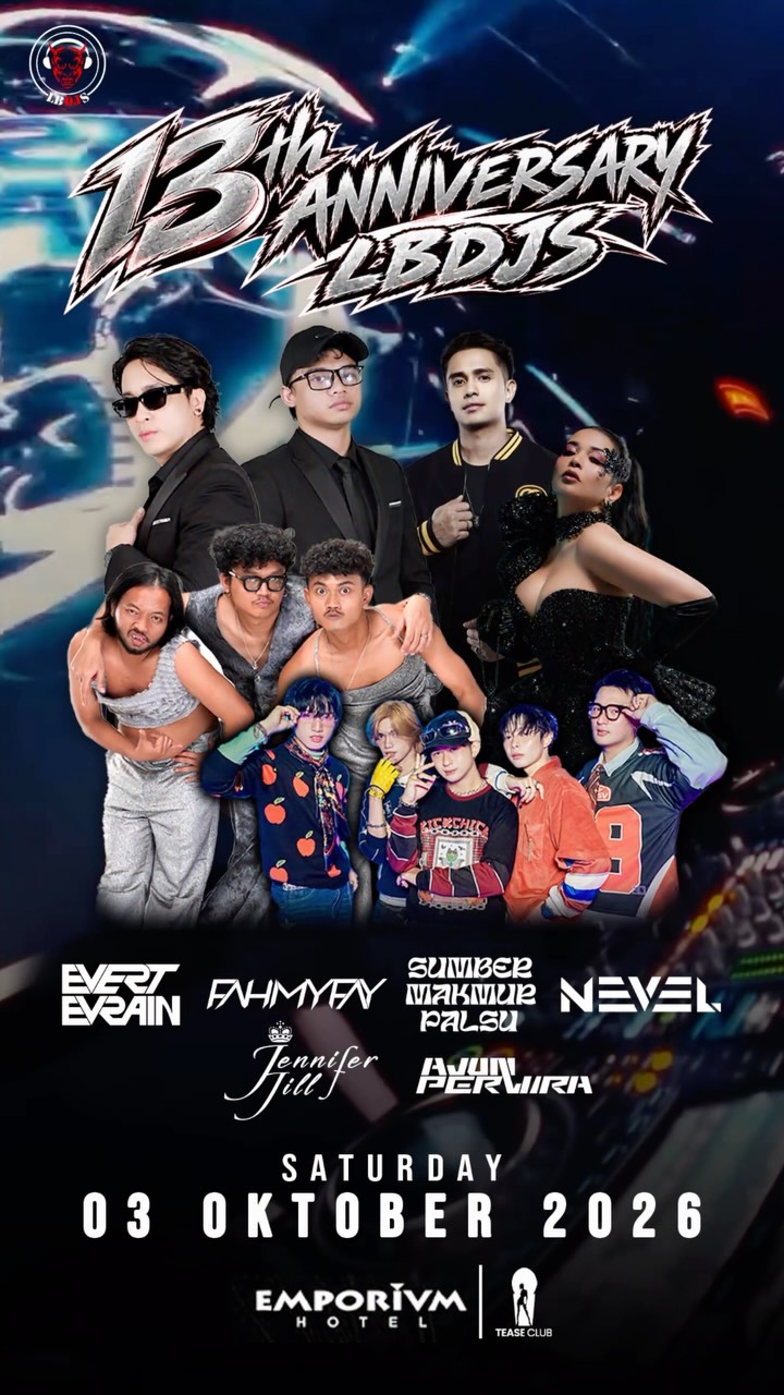EMPORIUM TEASE CLUB JAKARTA - LBDJS 13TH ANNIVERSARY