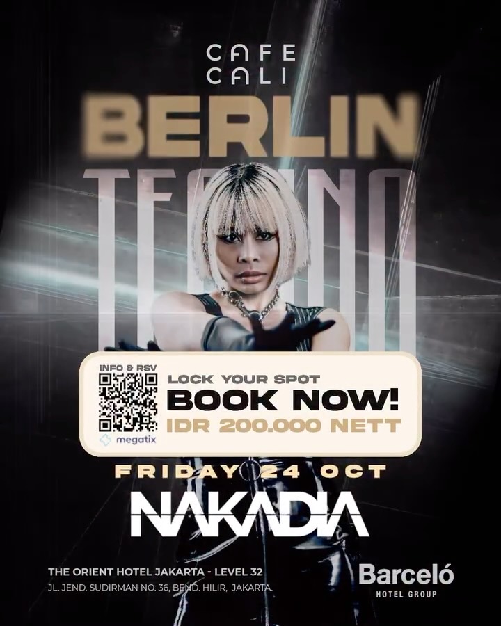 CAFE CALI JAKARTA - BERLIN TECHNO (NAKADIA)