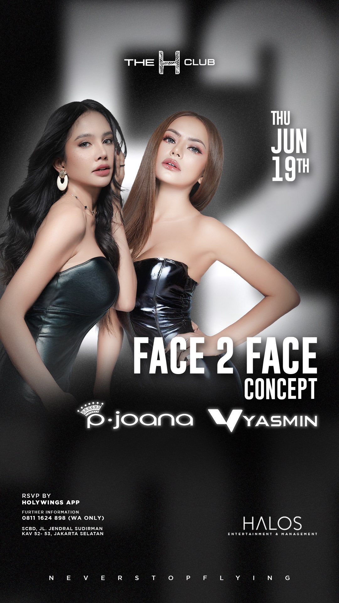 THE H CLUB SCBD JAKARTA - FACE 2 FACE (JOANA & YASMIN)