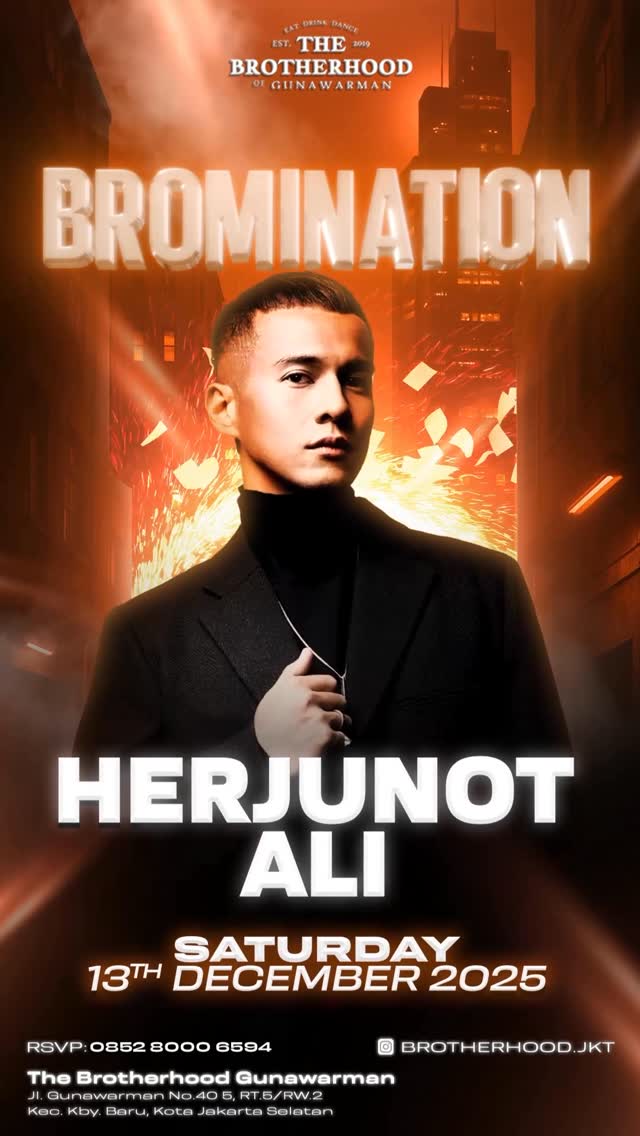 THE BROTHERHOOD GUNAWARMAN JAKARTA - BROMINATION (HERJUNOT ALI)