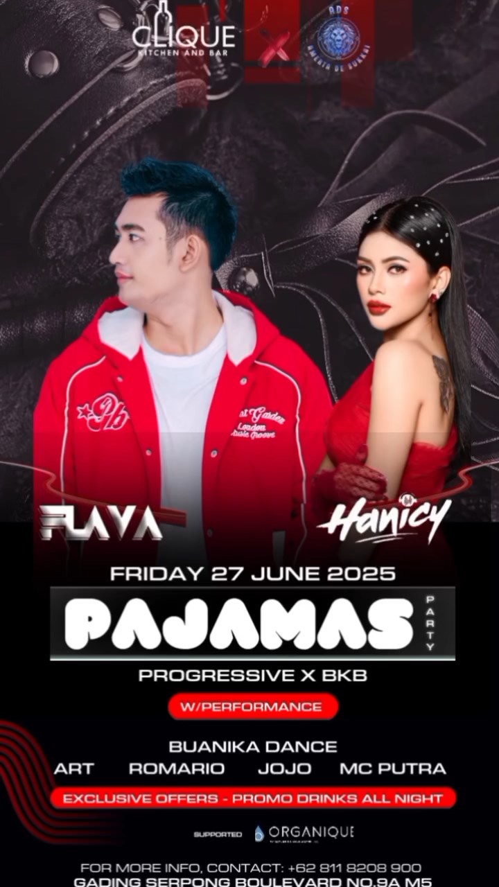 CLIQUE SPOT GADING SERPONG - PAJAMAS (FLAVA & HANICY)
